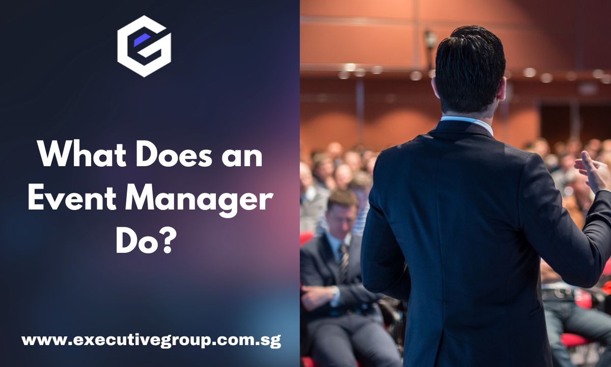 What Does an Event Manager Do